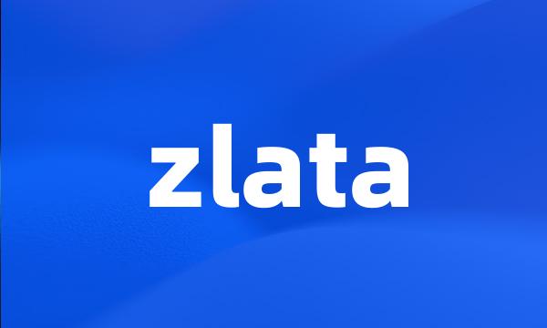 zlata