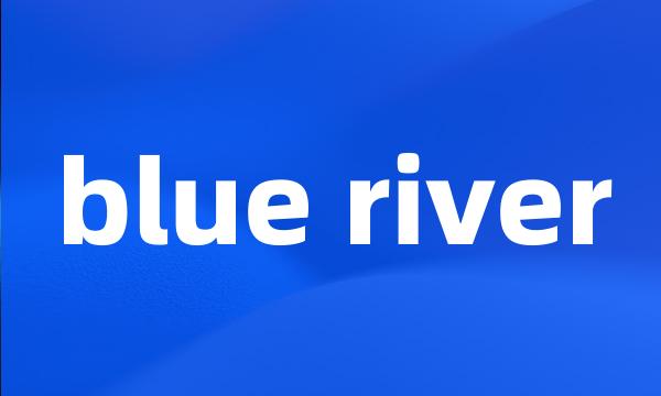 blue river