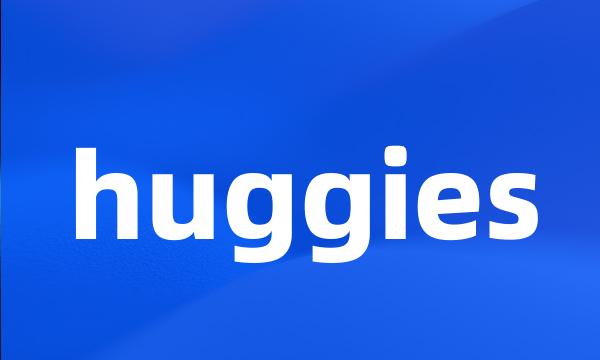 huggies