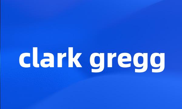 clark gregg