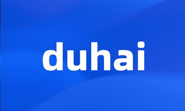 duhai