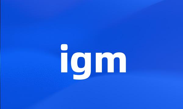 igm