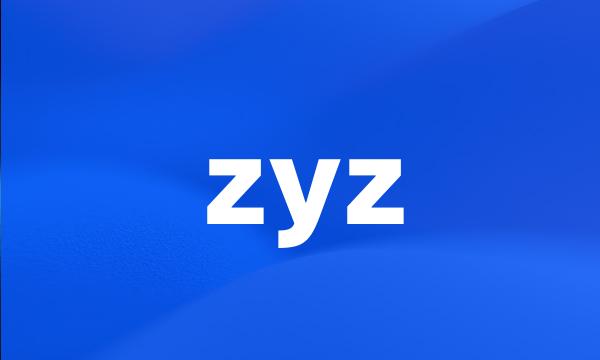 zyz