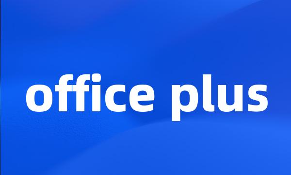 office plus