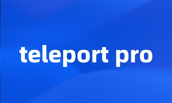 teleport pro