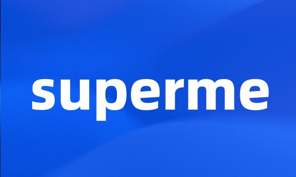 superme