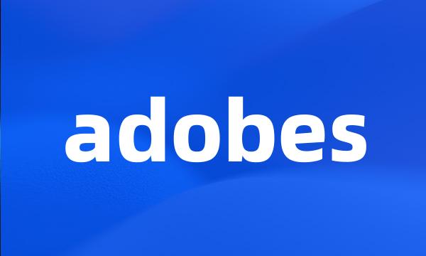 adobes