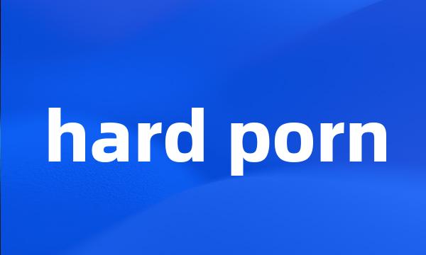 hard porn