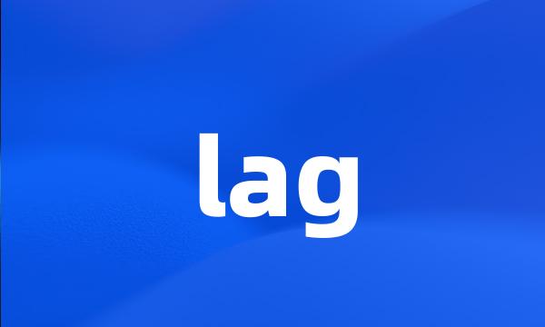 lag