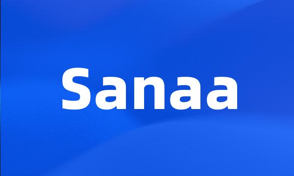 Sanaa