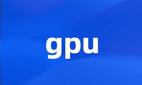 gpu