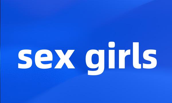 sex girls