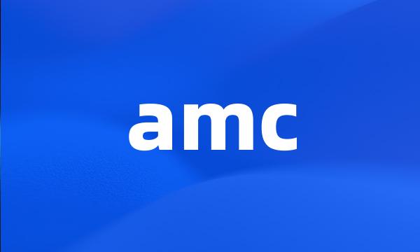 amc