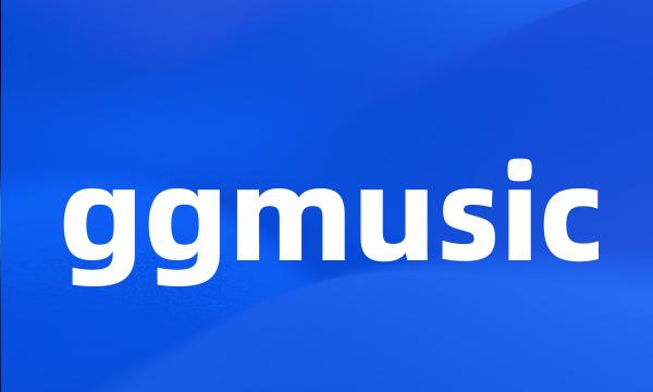 ggmusic