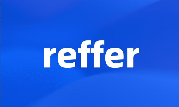 reffer