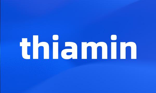 thiamin