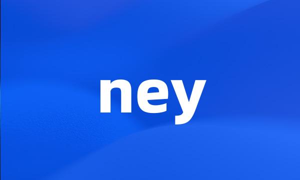 ney