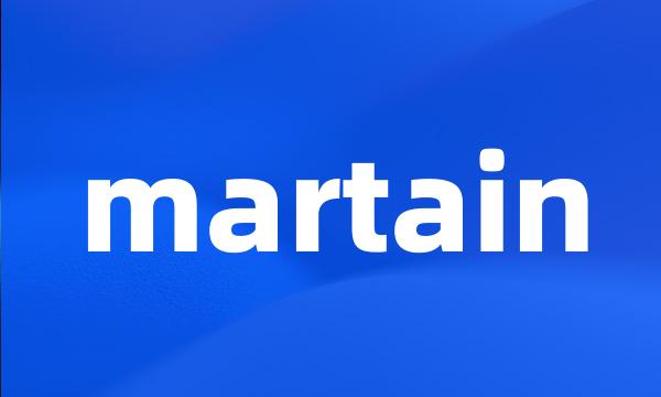 martain