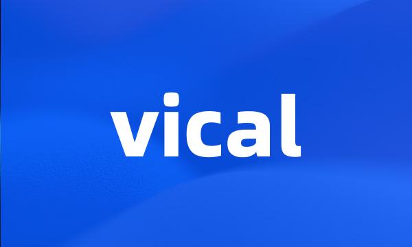 vical