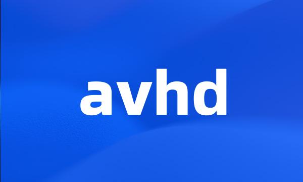 avhd