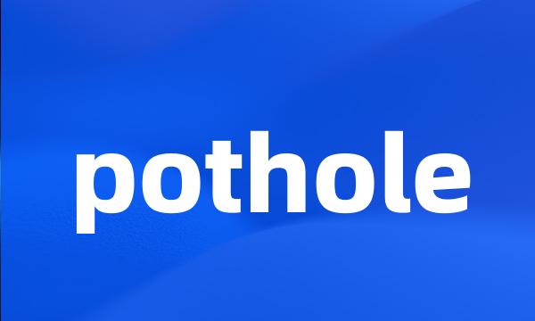 pothole