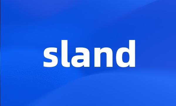 sland