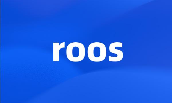 roos