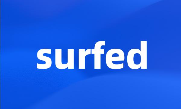 surfed