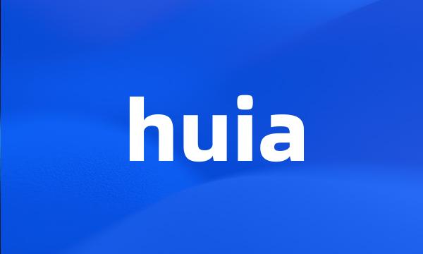 huia