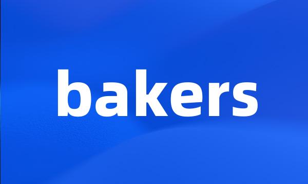 bakers