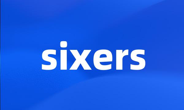 sixers