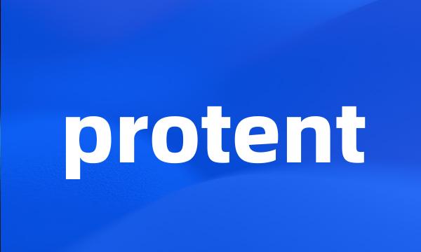 protent