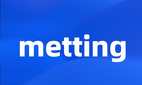 metting