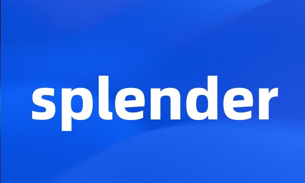 splender