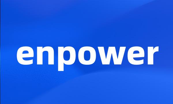 enpower