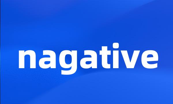 nagative