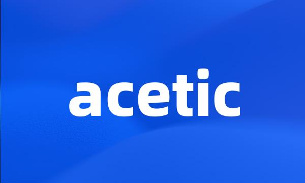 acetic