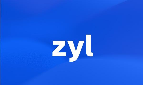 zyl