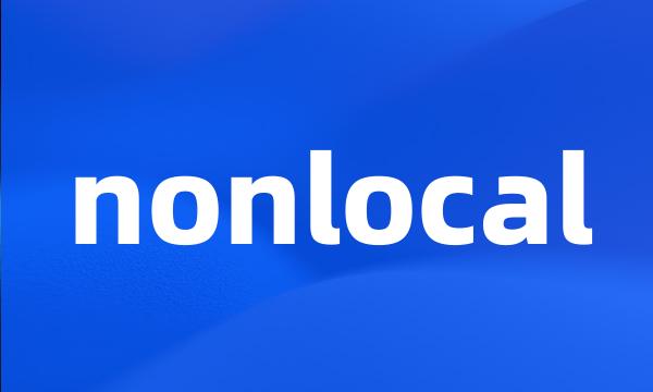 nonlocal