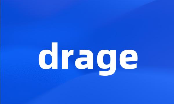 drage