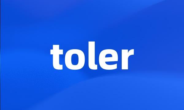 toler