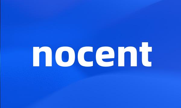 nocent