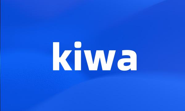 kiwa