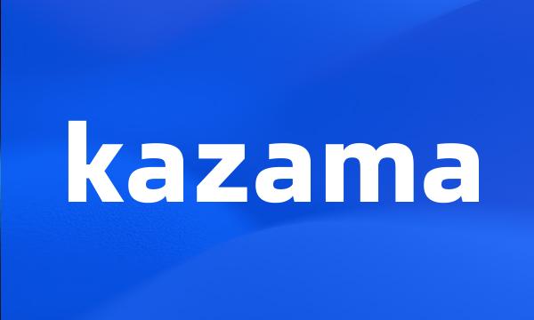 kazama