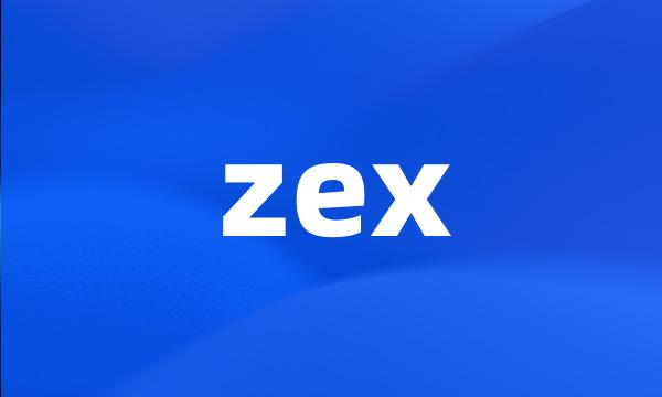 zex