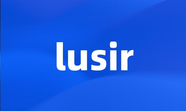 lusir