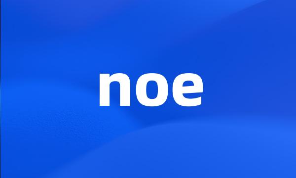 noe