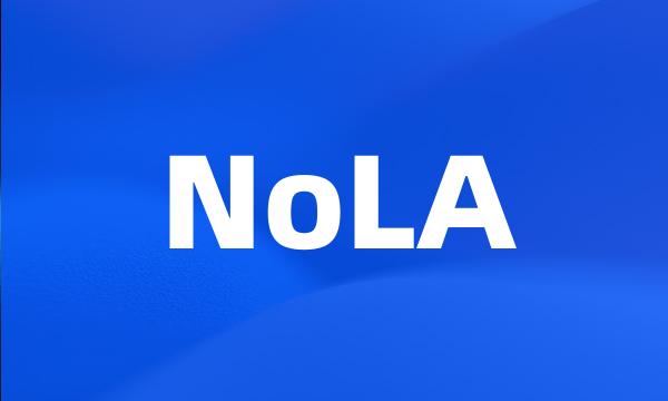 NoLA