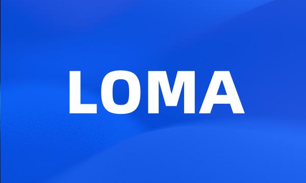 LOMA