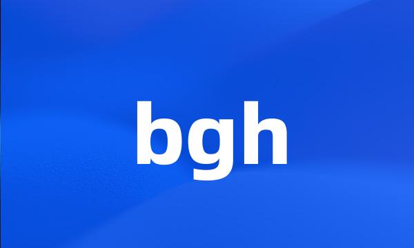 bgh